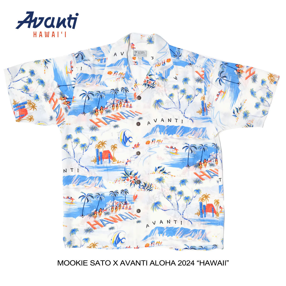 "Hawaii" MOOKIE SATO X AVANTI  2024